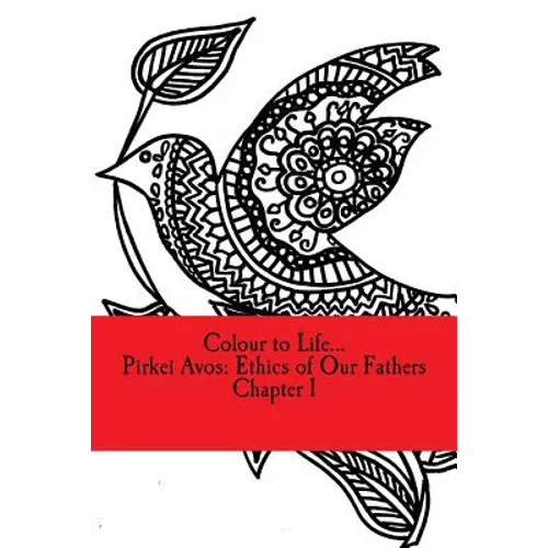 Colour to Life...: Pirket Avos Chapter 1 - Paperback