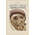 Mother Teresa: Quotes & Facts - Paperback
