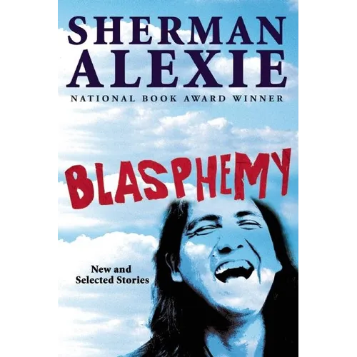 Blasphemy: New and Selected Stories - Hardcover