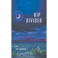 Kip Divided - Hardcover