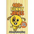 400+ Funny Jokes: Funny Jokes for Kids - Paperback