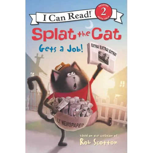 Splat the Cat Gets a Job! - Hardcover