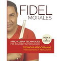 Afro-Cuban Techniques for Drumset & Percussion - Vol. 2 - Paperback