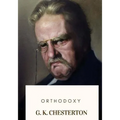 Orthodoxy - Paperback