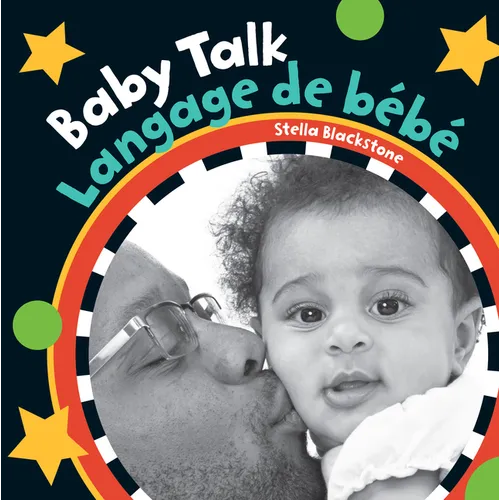 Baby Talk (Bilingual French & English) - Board Book