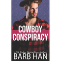 Cowboy Conspiracy (Cowboys of Cattle Cove Book 5) - Paperback