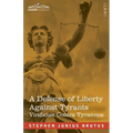 A Defense of Liberty Against Tyrants - Vindiciae Contra Tyrannos - Paperback