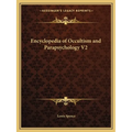 Encyclopedia of Occultism and Parapsychology V2 - Paperback