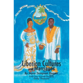Liberian Cultures and Marriages - Paperback