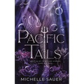 Pacific Tails - Paperback