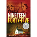 Nineteen Forty-Five: A Secret Mission Outside the Frontlines - Paperback