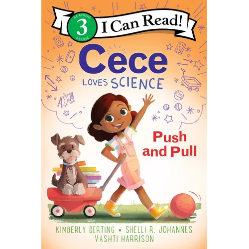 Cece Loves Science: Push and Pull - Hardcover