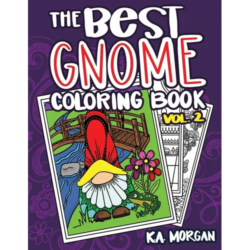 The Best Gnome Coloring Book Volume Two - Paperback