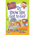 My Weirder-est School: Dr. Snow Has Got to Go! - Paperback