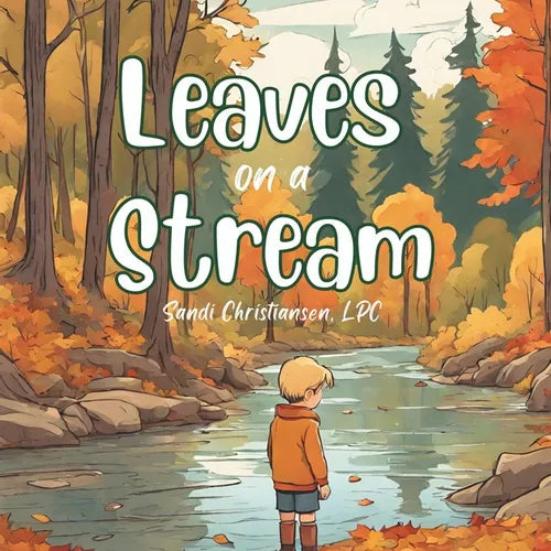 Leaves on a Stream: a Guided Meditation for Children - Paperback