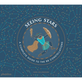 Seeing Stars: A Complete Guide to the 88 Constellations - Hardcover