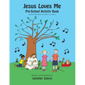 Jesus Loves Me Pre-School Activity Book - Paperback