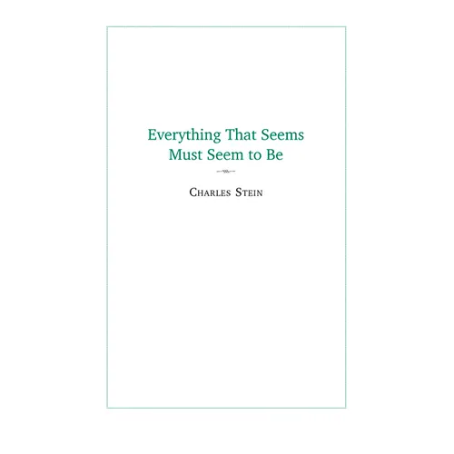 Everything That Seems Must Seem to Be: Initial Writings from a Parmenides Project - Paperback