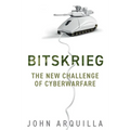 Bitskrieg: The New Challenge of Cyberwarfare - Paperback