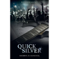 Quick Silver - Paperback