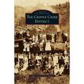 Cripple Creek District - Hardcover