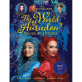 Descendants: The World of Auradon: Royals and Villains - Hardcover