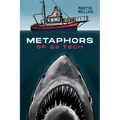 Metaphors of Ed Tech - Paperback