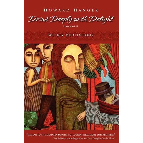 Drink Deeply with Delight - Paperback