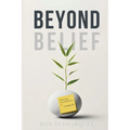 Beyond Belief: Discovering Sacred Moments in Everyday Life - Paperback