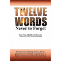 Twelve Words Never to Forget - Paperback