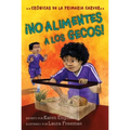 ¡No Alimentes a Los Gecos!: Don't Feed the Geckos! (Spanish Edition) - Paperback