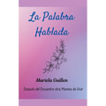 La Palabra Hablada - Paperback