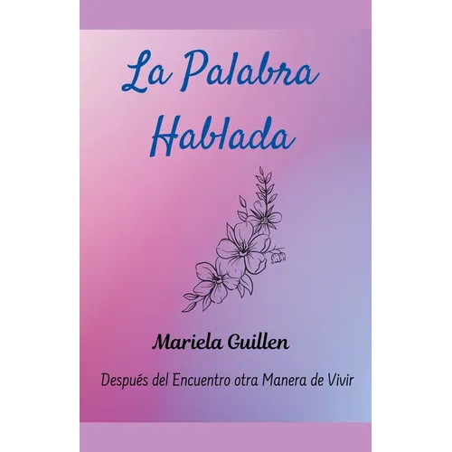 La Palabra Hablada - Paperback