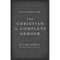 Daily Readings from the Christian in Complete Armour: Daily Readings in Spiritual Warfare - Paperback