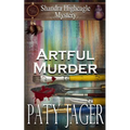 Artful Murder: Shandra Higheagle Mystery - Paperback