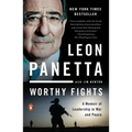Worthy Fights: A Memoir of Leadership in War and Peace - Paperback