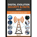 Digital Evolution: Security & Facts about Cloud, IOT & 5G Technologies - Paperback