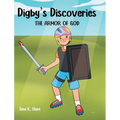 Digby's Discoveries: The Armor of God - Hardcover