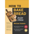 How to Bake Bread: The Five Families of Bread - Paperback