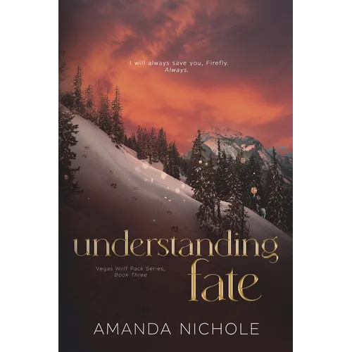 Understanding Fate: Vegas Wolf Pack Series Book 3 - Paperback