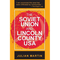 The Soviet Union and Lincoln County USA - Paperback