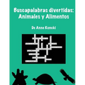 Buscapalabras Divertidas: Animales y Alimentos - Paperback