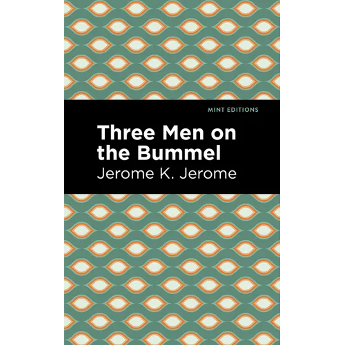 Three Men on the Bummel - Hardcover