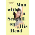Man with a Seagull on His Head - Paperback