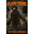 A Flock of Crows - Hardcover