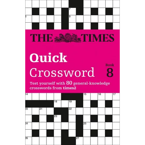 The Times Quick Crossword Book 8: 80 world-famous crossword puzzles from The Times2 - Paperback