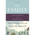 The Family: A Christian Perspective on the Contemporary Home - Paperback