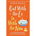 Out with the Ex, In with the New: An utterly perfect feel good romantic comedy - Paperback