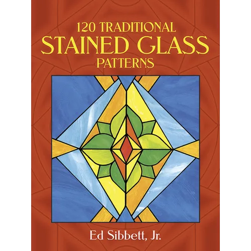 120 Traditional Stained Glass Patterns - Paperback