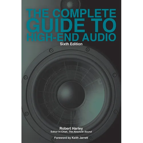 The Complete Guide to High-End Audio - Paperback